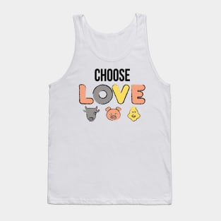 Choose love, vegan are everywhere Tank Top